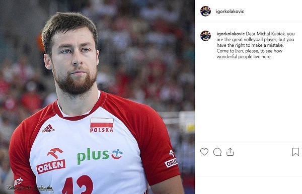 پست اینستاگرام  ایگور کولاکوویچ بعد از توهین کاپیتان والیبال لهستان به ایرانی ها